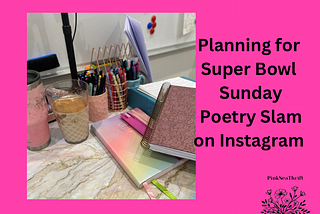 Planning for Super Bowl Sunday with Poetry Slam on Instagram