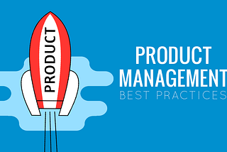 Product Best Practices: Strategies for Success