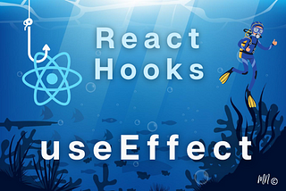 A Deeper Dive into the ‘useEffect’ Hook in React