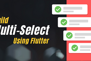 Build a multi-select list with Flutter