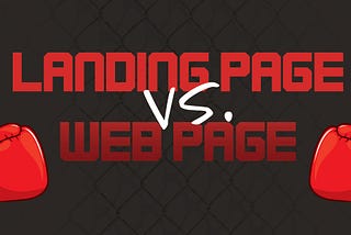 Landing page vs. webpage: How to pick the better option
