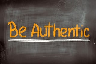 How to be the most Authentic You Possible
