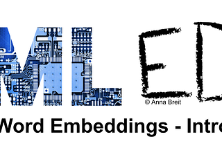 ML ED: Word Embeddings — An introduction
