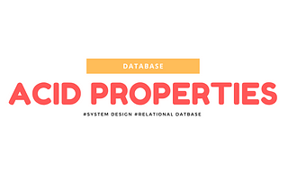 ACID Database Properties