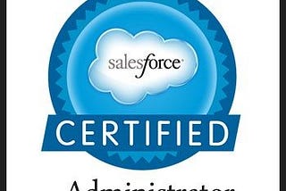 How To Prepare for Salesforce Admin Certification- A Complete Guide.