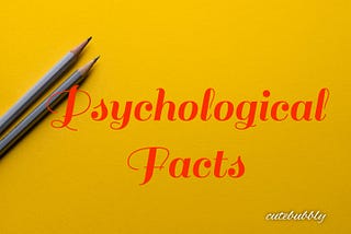 Psychological Facts