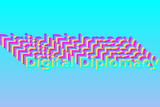 The Evolution of Digital Diplomacy