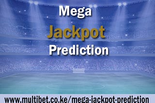 Mega Jackpot Prediction