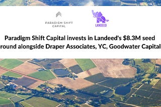 Paradigm Shift invests in Landeed!
