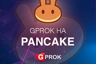 Gprok and Pancake Swap