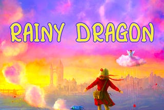 Rainy Dragon