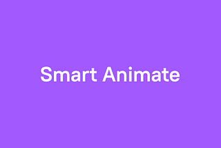 Создавайте расширенные анимации с помощью Smart Animate