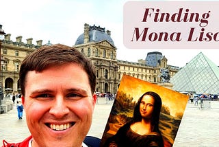 Finding Mona Lisa