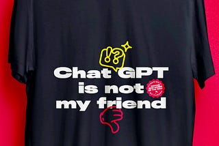 ChatGPT is not my friend