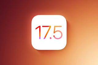 New Features And Updates In iOS 17.5