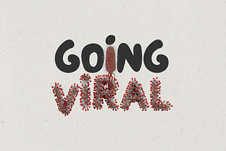What Nobody Tells You About Going Viral