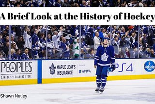 A Brief Look at the History of Hockey