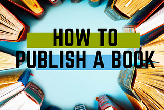 How to Publish a Book. Self-Publish vs Publishing