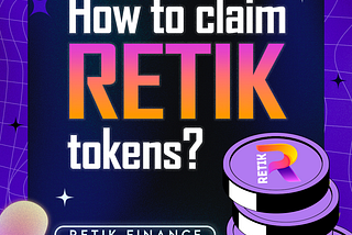 How to Claim Retik Finance Presale Tokens