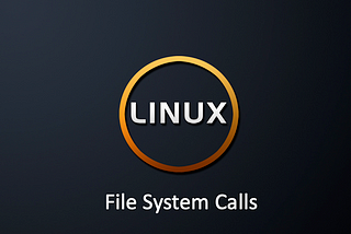 Linux System Call — File Operations