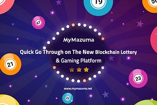 #MyMazuma Network presents an innovative take on a conventional lottery and #gaming protocols…