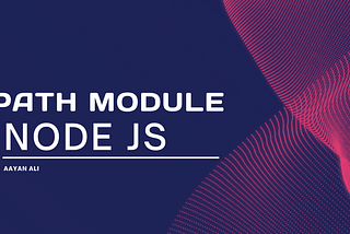 Path Module in Node JS