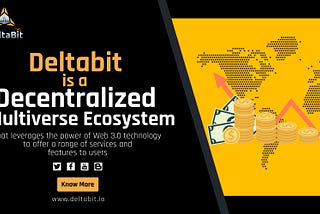 Deltabit Multiverse Community is ready to launch its Decentralized Finance Metaverse Ecosystem!
