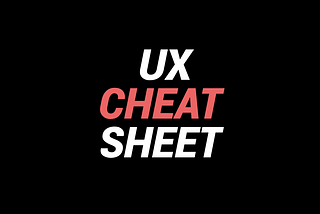 The ultimate UX Research cheat sheet