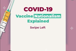 Did you ever heard “VACCINE NATIONALISM?”