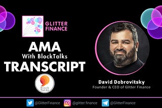 Glitter Finance AMA Recap with Blocktalks