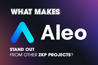 How will Aleo compete with other Zero-Knowledge Proofs projects?