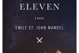 I Read Emily St. John Mandel’s ‘Station Eleven’.