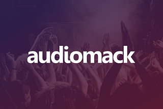 New to Audiomack? Here’s what you need to know.