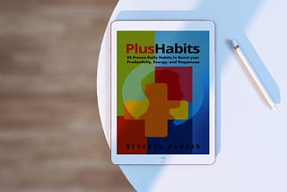 Book cover of Plus Habits by Devansh Kamdar