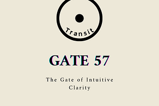 ☀️ in Gate 57: Trusting Your Inner Guide