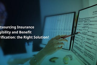 outsource insurance eligibility verification Benefits