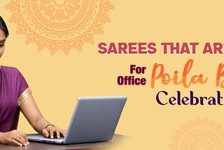 Sarees That Are Perfect For Office Poila Baisakh Celebration