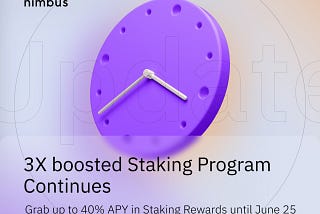 NIMBUS 3X BOOST STAKING PROGRAM CONTINUES