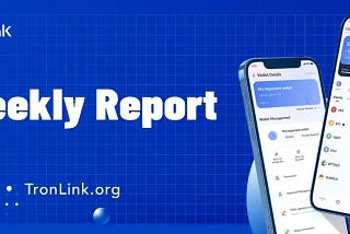 TronLink Weekly Report (2024.04.22–2024.04.28)
