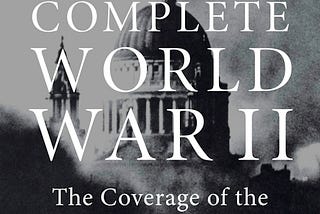The New York Times Complete World War II…