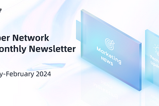 Deeper Network Monthly Newsletter: 2024/1/01–2024/2/29