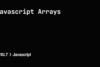 What Are JavaScript Arrays?