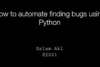How to write simple script to automate finding bugs