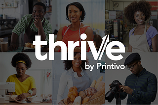 Introducing Thrive By Printivo