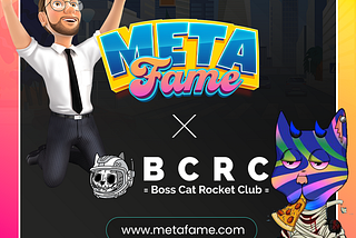 MetaFame x Boss Cat Rocket Club Partnership