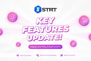 STRT BUTTON KEY FEATURES THE LATEST UPDATE!