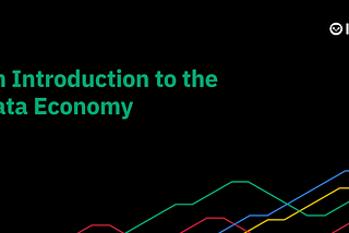 An Introduction to the Data Economy