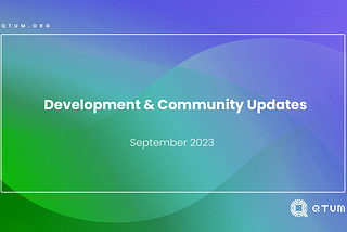 Qtum Development and Community Updates: September 2023