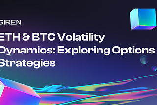 BTC & ETH Volatility Dynamics