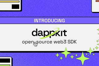 Why dappkit Is the Best SDK for Developers in The Web3 Space